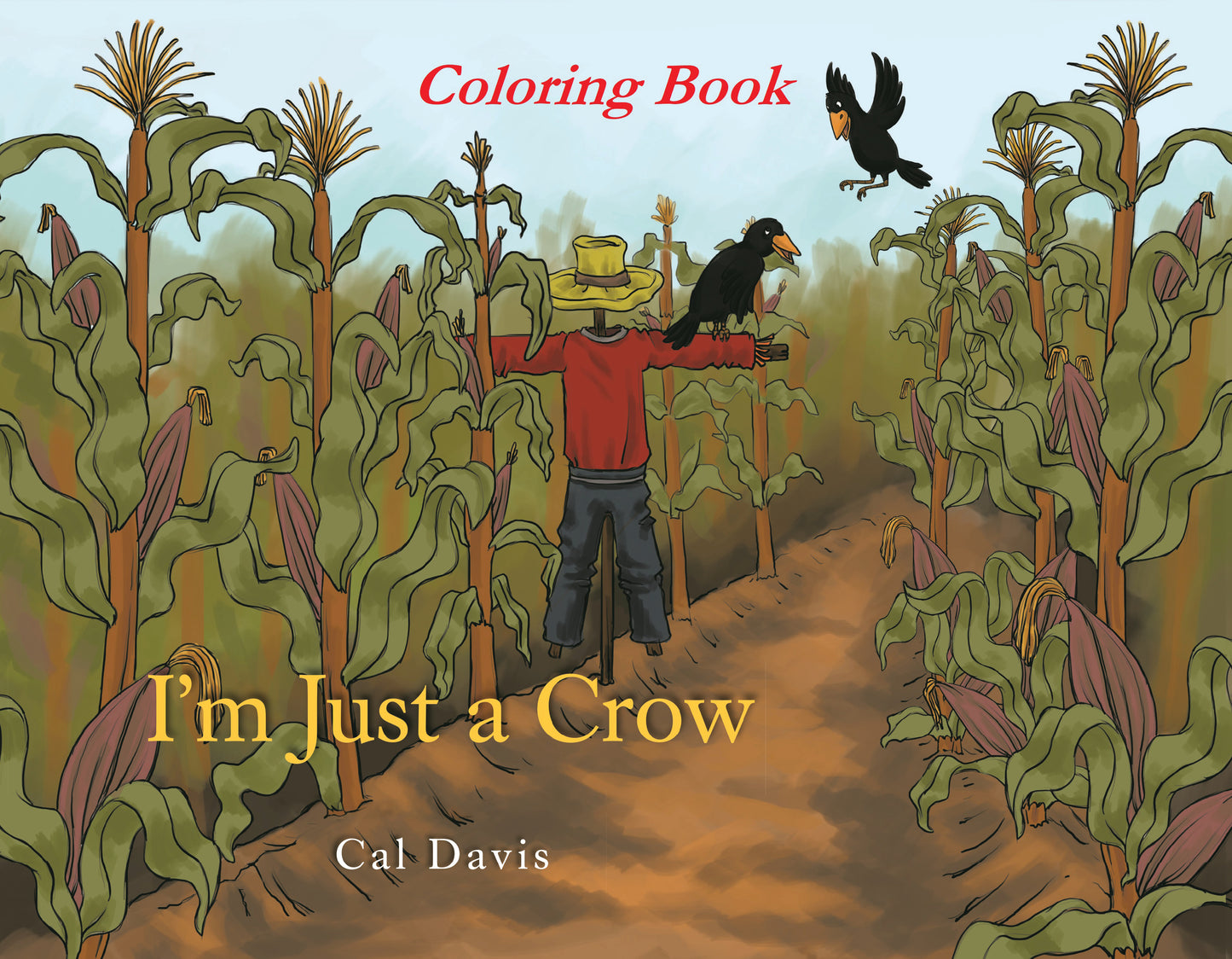 I'm Just a Crow - Coloring Book