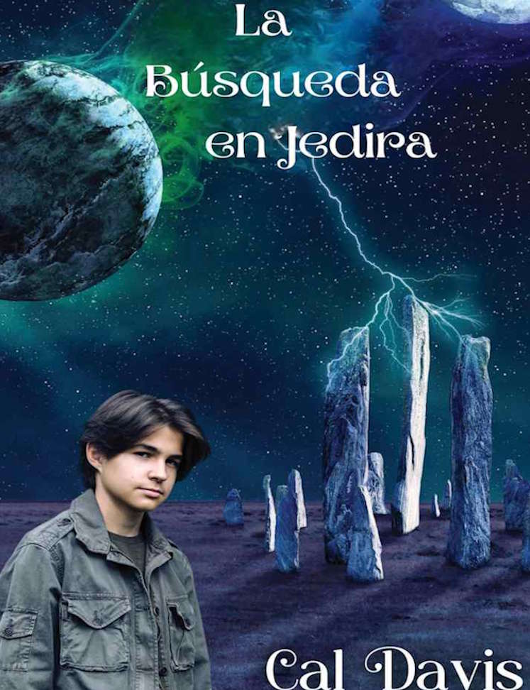 Book cover of 'La Búsqueda en Jedira' with a person standing in front of alien landscapes and celestial bodies.